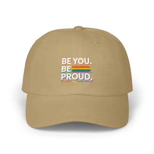 Dad Cap — "Be You. Be Proud." Rainbow Embroidered Pride Hat